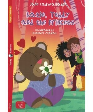 Katie, Teddy and the Princess - Lecture graduée anglais
