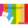 Qui a vu l'ours ? - kamishibaï