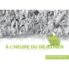 A lheure du dejeunder