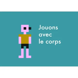 Jouons avec le corps