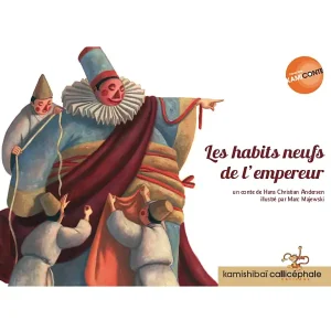 Les habits neufs de l’empereur ~ Kamishibaï