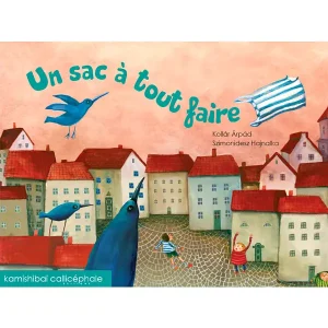 Un sac à tout faire ~ Kamishibaï