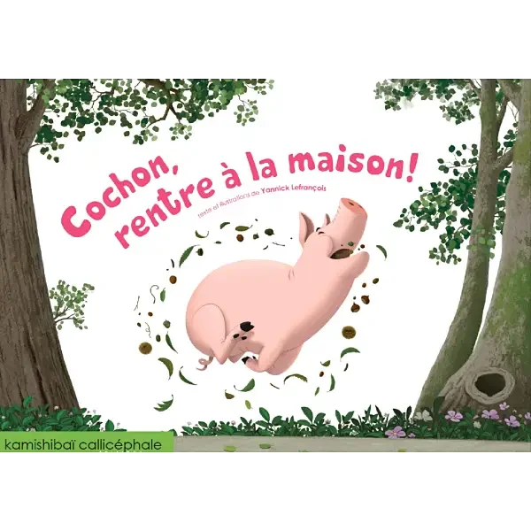 Cochon, rentre à la maison ! ~ Kamishibaï Cochon, rentre à la maison ! ~ Kamishibaï