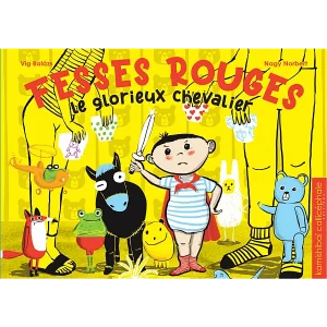 Fesses Rouges, le glorieux chevalier ~ Kamishibaï