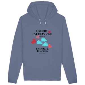 Sweat unisexe - L`amour est dans l`air - bilingue FR - IT