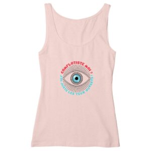 Débardeur femme coton bio MARCELLE - Compotiste moi ? J'ai jsute les yeux ouverts ! ~ FR